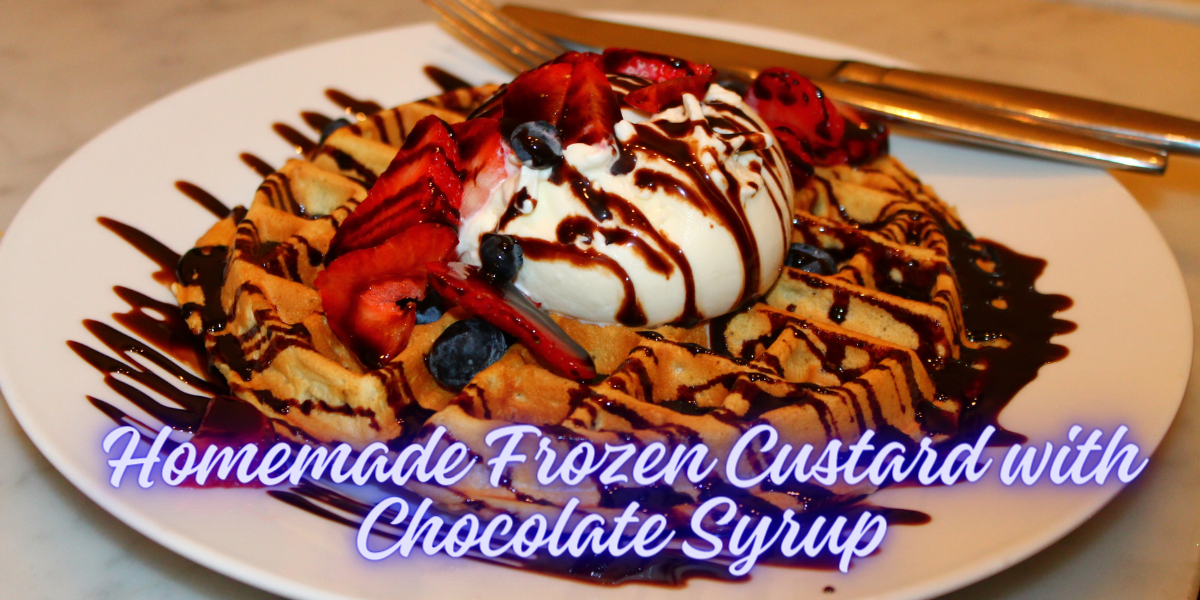 Homemade Frozen Custard with Chocolate Syrup